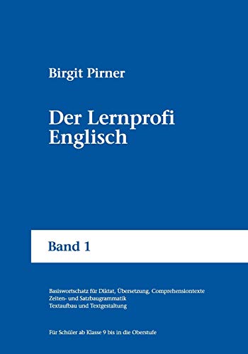 Der Lernprofi Englisch: Ein Lernprogramm in acht Schritten von Books on Demand GmbH